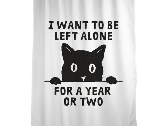 I Want To Be Left Alone