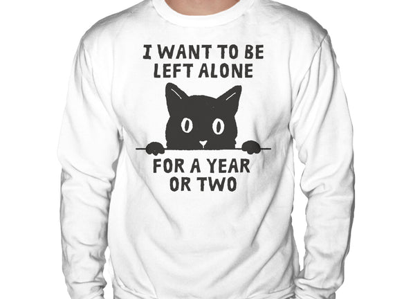 I Want To Be Left Alone