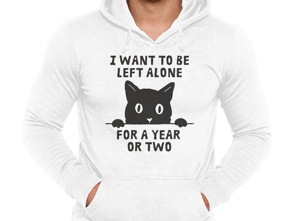 I Want To Be Left Alone