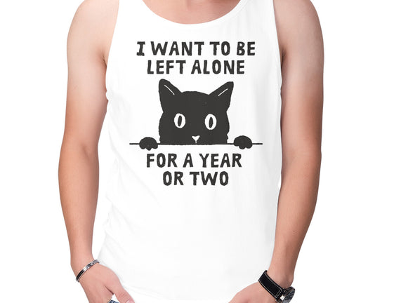 I Want To Be Left Alone