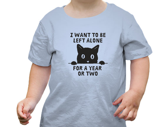 I Want To Be Left Alone