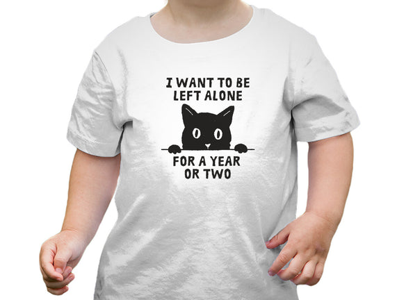 I Want To Be Left Alone