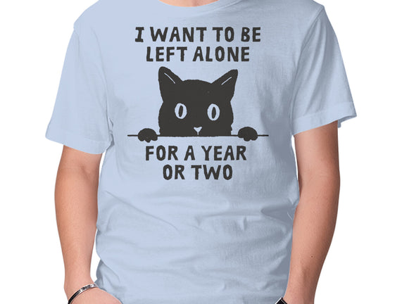 I Want To Be Left Alone