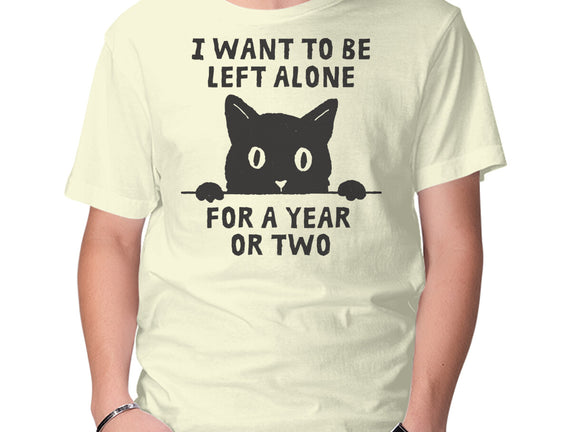 I Want To Be Left Alone