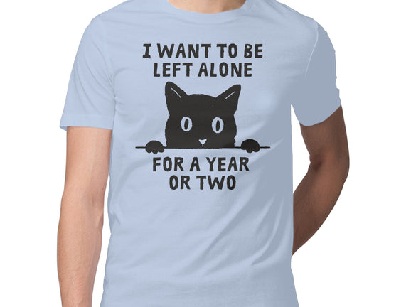 I Want To Be Left Alone