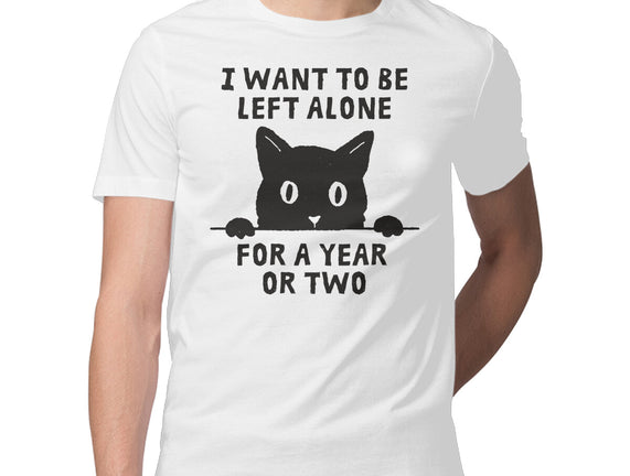 I Want To Be Left Alone