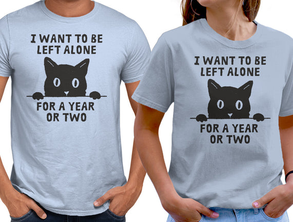 I Want To Be Left Alone