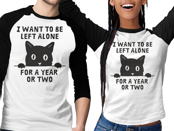 I Want To Be Left Alone