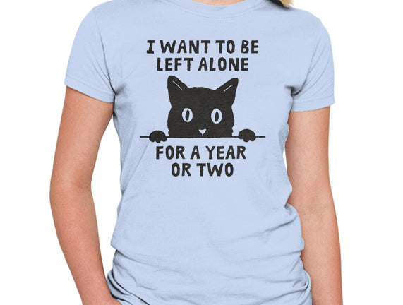 I Want To Be Left Alone