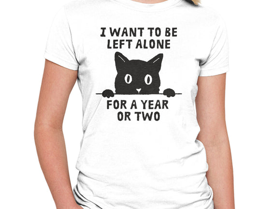 I Want To Be Left Alone