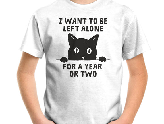 I Want To Be Left Alone