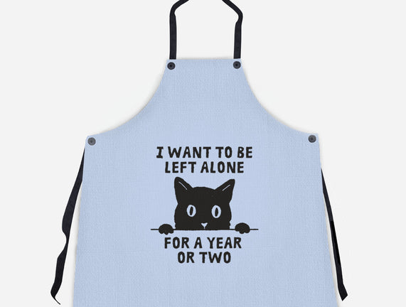 I Want To Be Left Alone