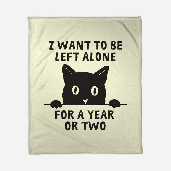 I Want To Be Left Alone-None-Fleece-Blanket-brunopires