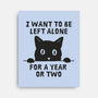 I Want To Be Left Alone-None-Stretched-Canvas-brunopires