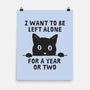 I Want To Be Left Alone-None-Matte-Poster-brunopires