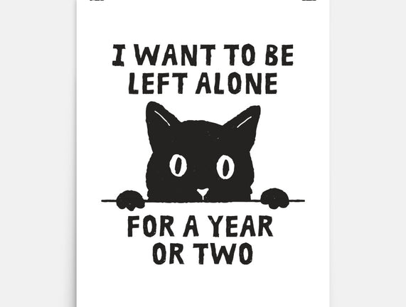 I Want To Be Left Alone