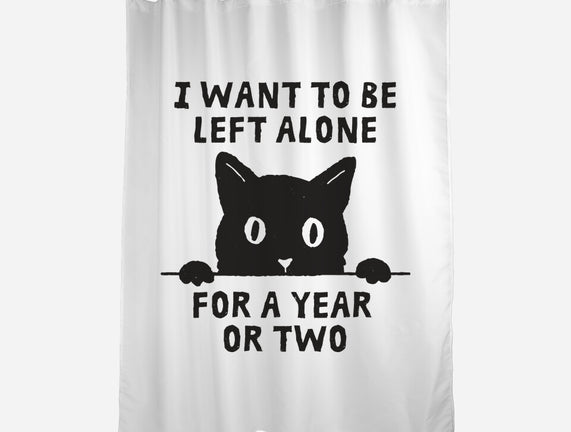 I Want To Be Left Alone