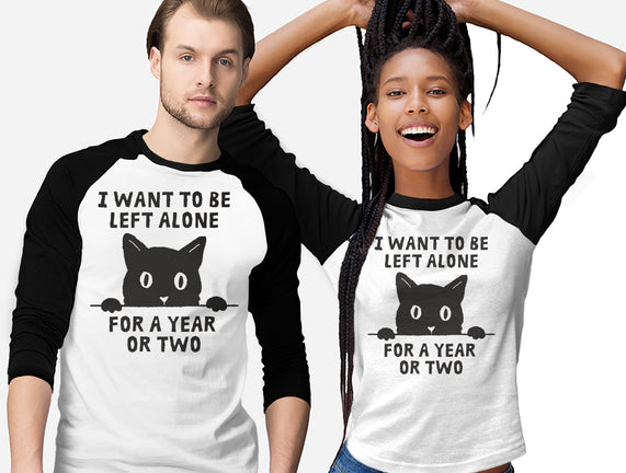 I Want To Be Left Alone