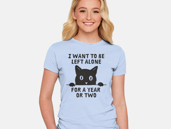 I Want To Be Left Alone