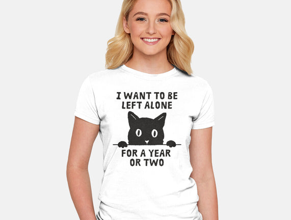I Want To Be Left Alone