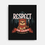 Respect The Locals-None-Stretched-Canvas-Popnotic