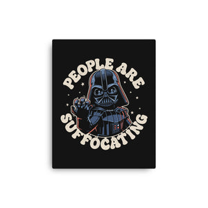 People Are Suffocating