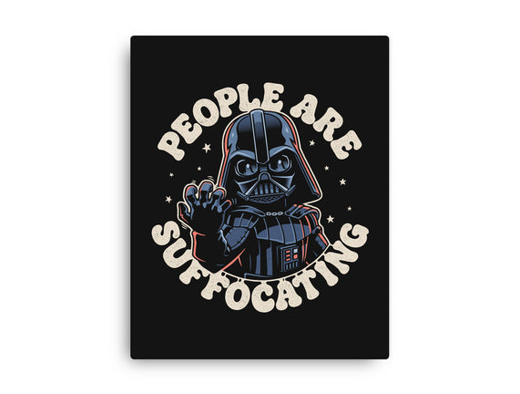 People Are Suffocating