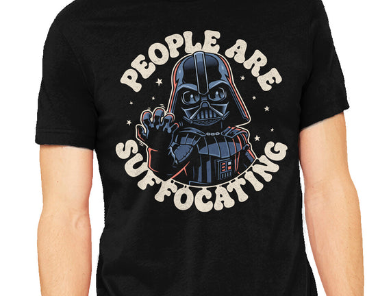 People Are Suffocating