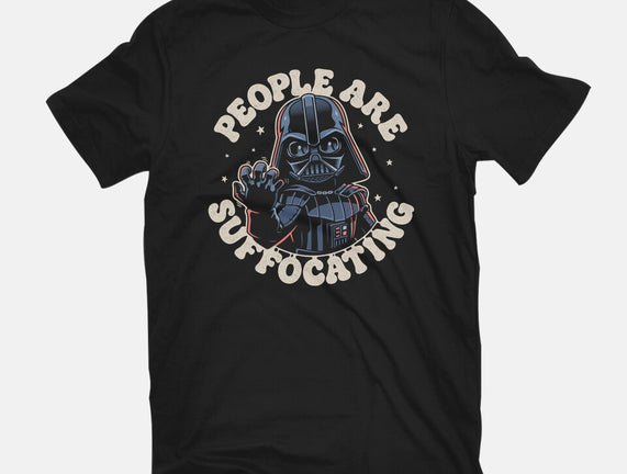 People Are Suffocating