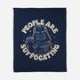 People Are Suffocating-None-Fleece-Blanket-Popnotic