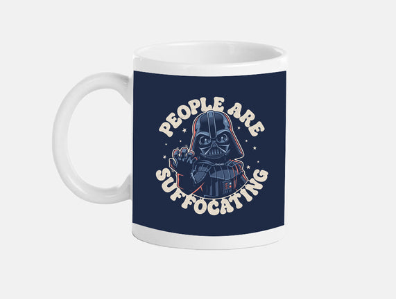 People Are Suffocating