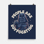 People Are Suffocating-None-Matte-Poster-Popnotic
