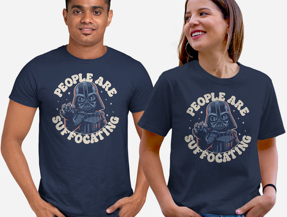 People Are Suffocating