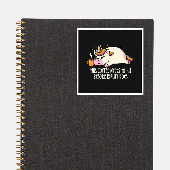 This Coffee Needs To Hit-None-Glossy-Sticker-koalastudio