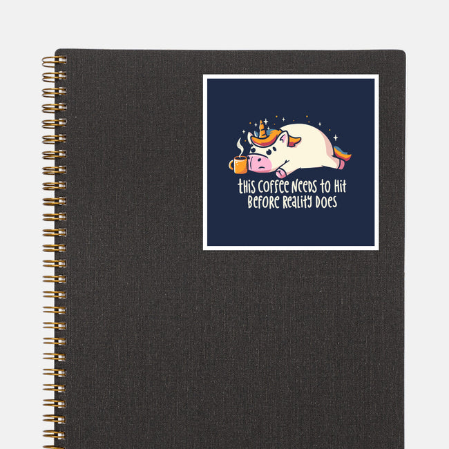 This Coffee Needs To Hit-None-Glossy-Sticker-koalastudio