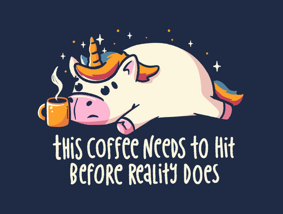 This Coffee Needs To Hit