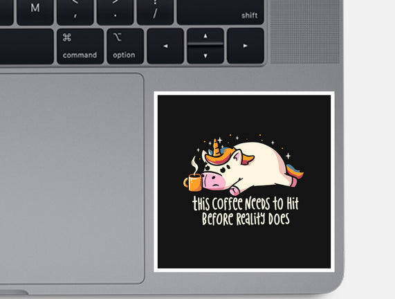 This Coffee Needs To Hit