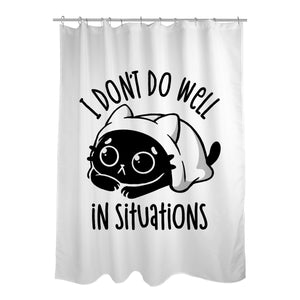 I Don’t Do Well In Situations