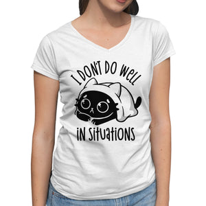 I Don’t Do Well In Situations