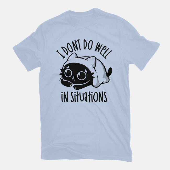 I Don’t Do Well In Situations-Womens-Fitted-Tee-koalastudio