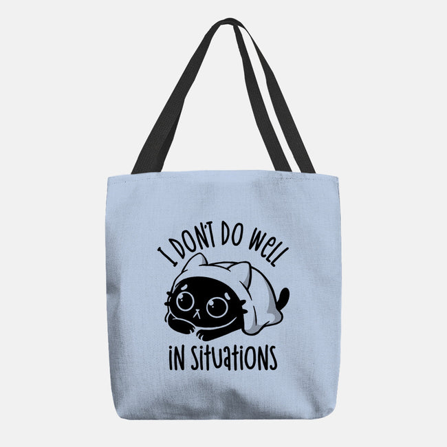I Don’t Do Well In Situations-None-Basic Tote-Bag-koalastudio