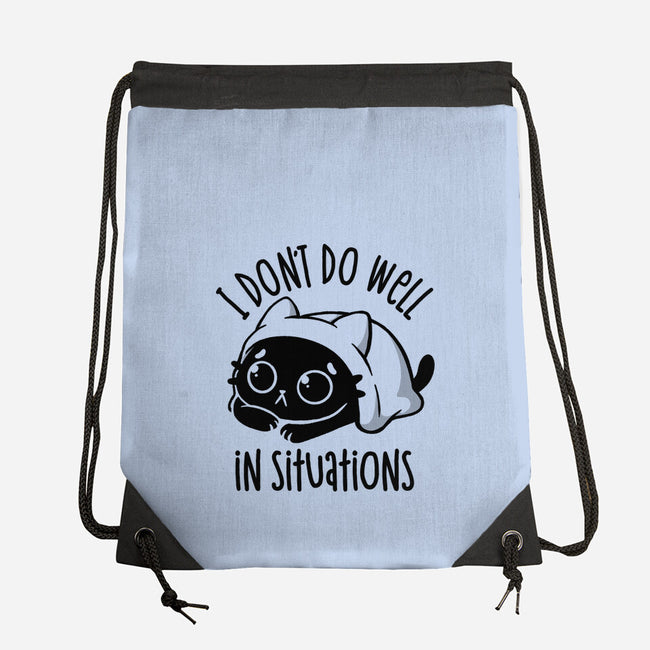 I Don’t Do Well In Situations-None-Drawstring-Bag-koalastudio