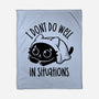 I Don’t Do Well In Situations-None-Fleece-Blanket-koalastudio
