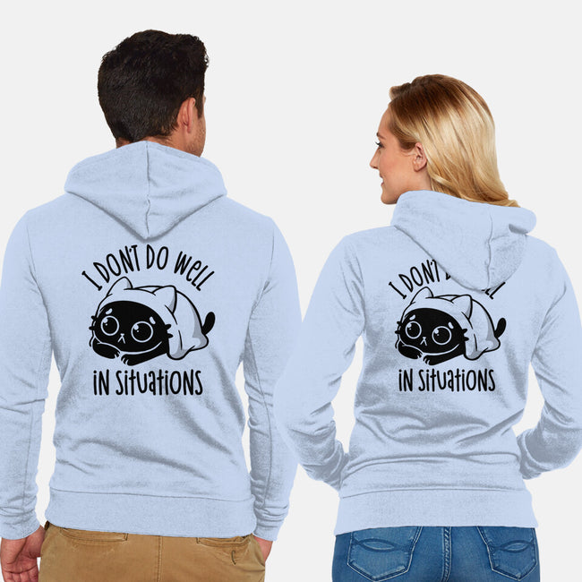 I Don’t Do Well In Situations-Unisex-Zip-Up-Sweatshirt-koalastudio