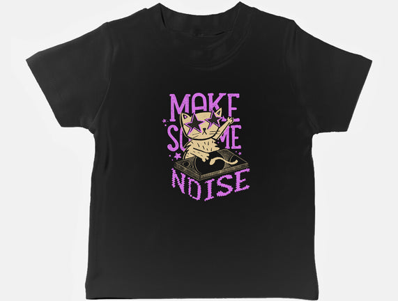 Make Some Noise