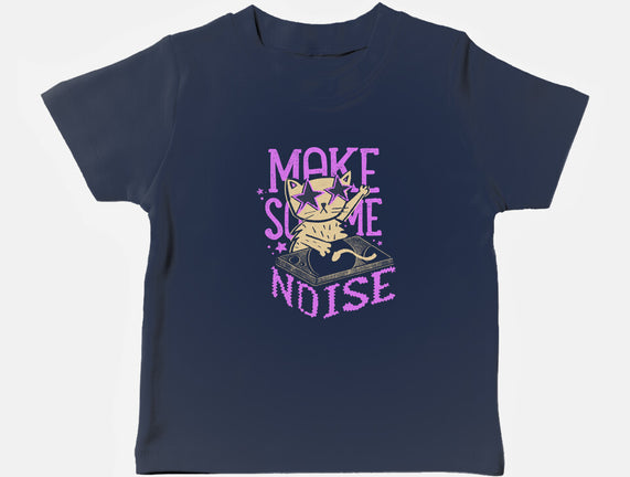 Make Some Noise