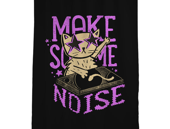 Make Some Noise