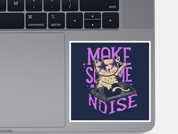 Make Some Noise