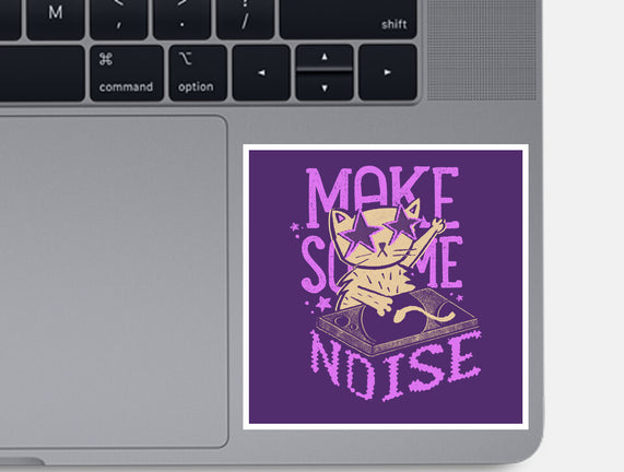 Make Some Noise
