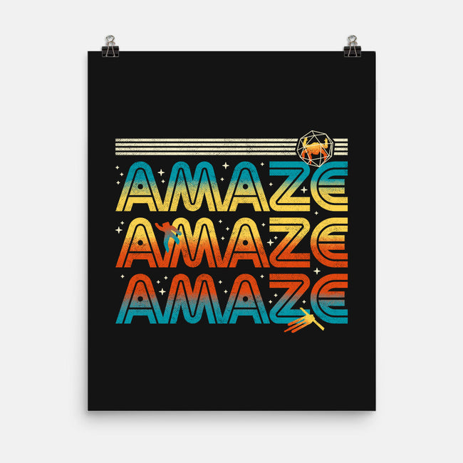 Amaze Amaze Amaze-None-Matte-Poster-patrickgp